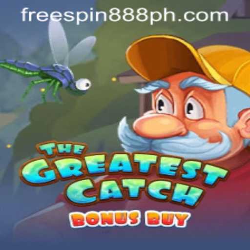 Discover the Excitement of 'TheGreatestCatchBonusBuy' Featuring FreeSpin888